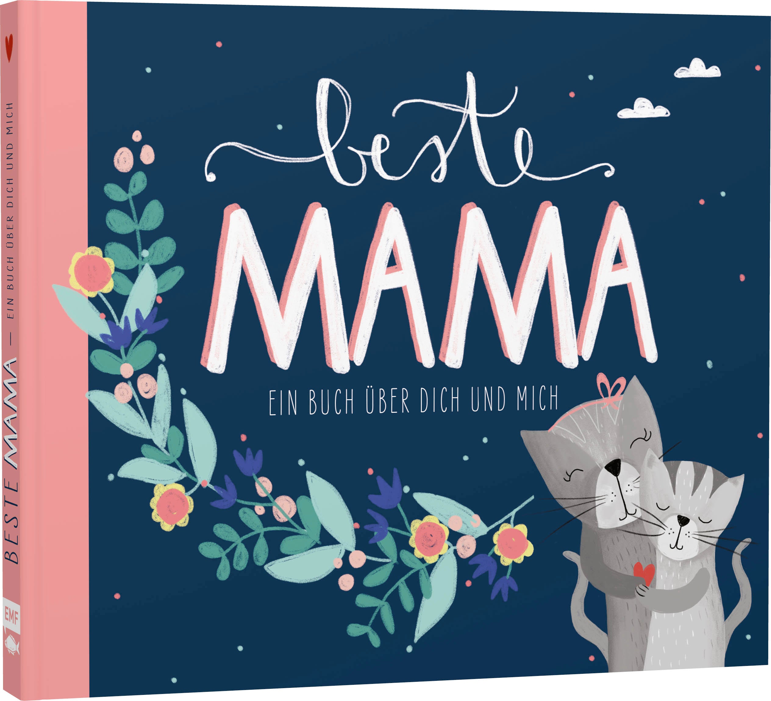 EMF - Beste Mama - Ein Eintragbuch über Dich und mich