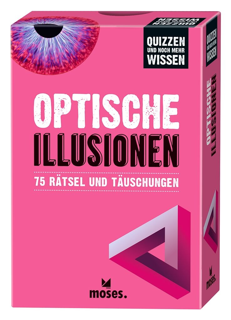 moses - OPTISCHE ILLUSIONEN 75 Rätsel und Täuschungen