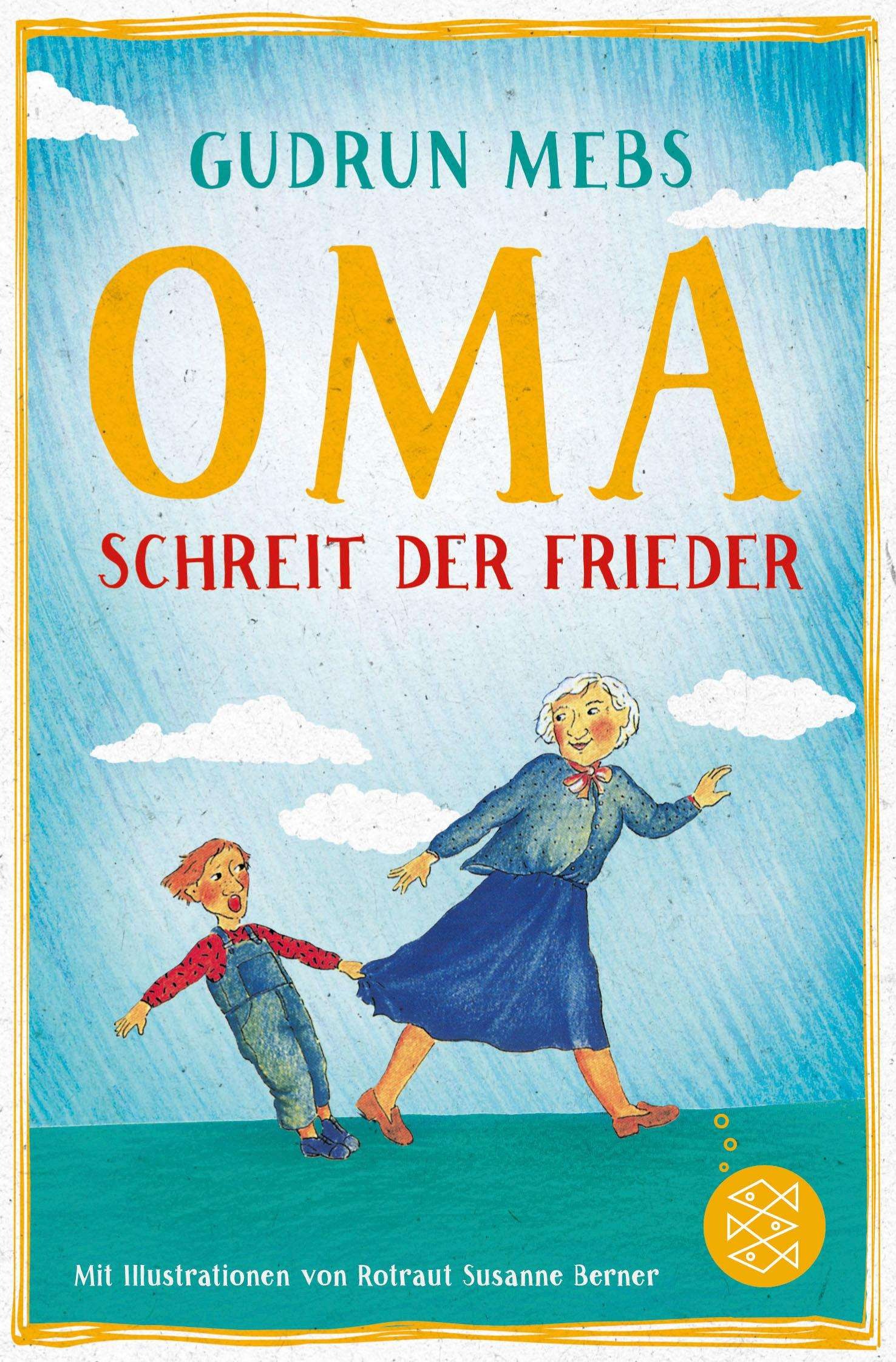 Sauerländer - Buch: »Oma!«, schreit der Frieder