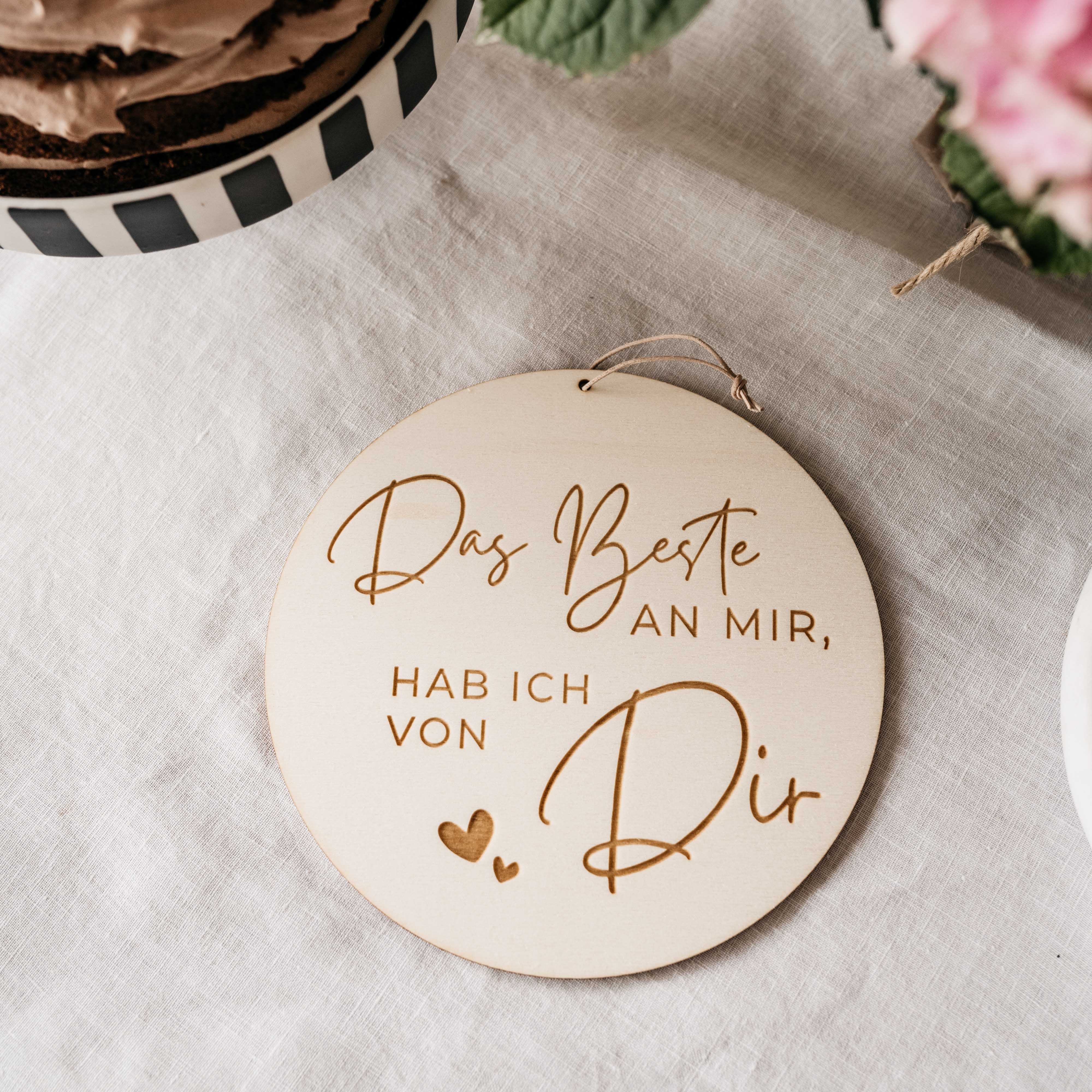 DSC02378 Invy Design - Schild "Das Beste an mir ..." Ø 16 cm