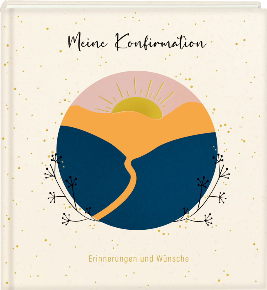 Spiegelburg - Eintragalbum Meine Konfirmation. Erinnerungen und Wünsche