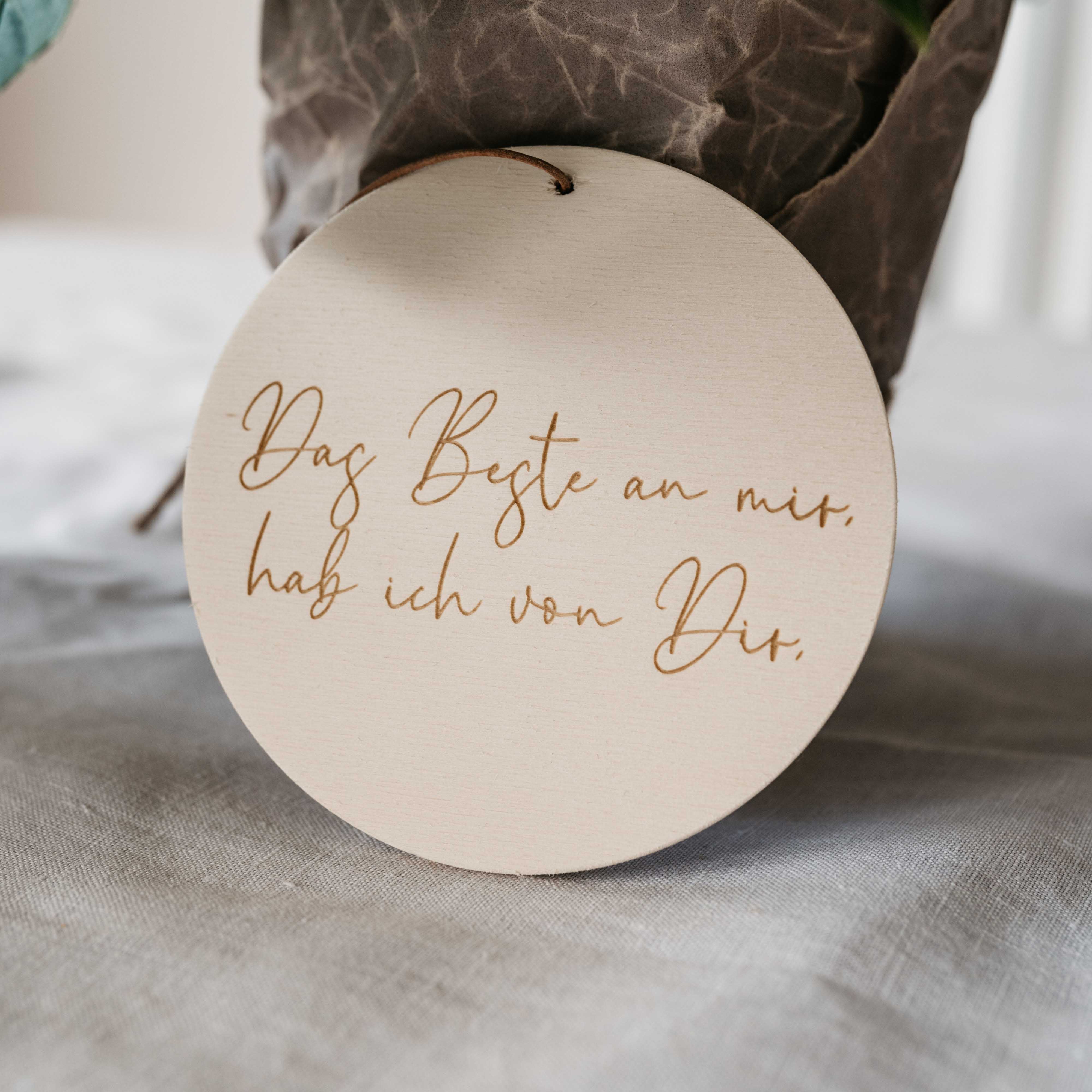 DSC02388 Invy Design - Schild "Das Beste an mir ..." Ø 10 cm