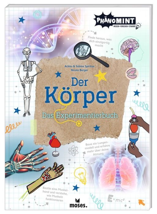 moses - PhänoMINT Der Körper - Das Experimentierbuch moses - PhänoMINT Der Körper - Das Experimentierbuch