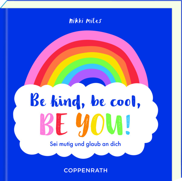 Spiegelburg - Buch: Be kind, be cool, be you!