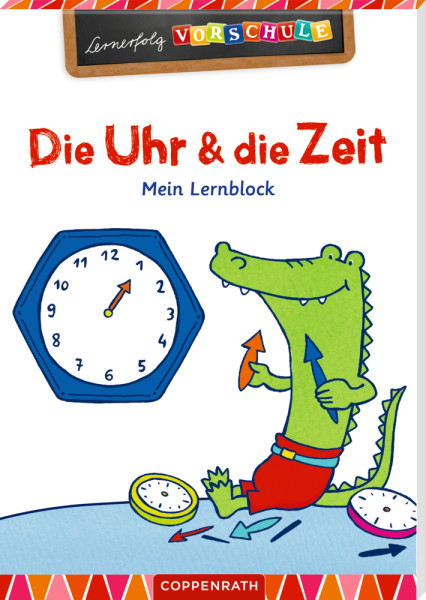 Spiegelburg - Lernheft Vorschule: Die Uhr und die Zeit