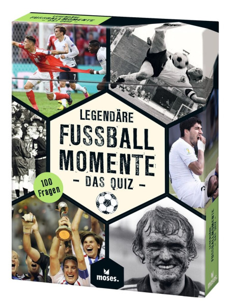 moses - Legendäre Fußballmomente - Das Quiz